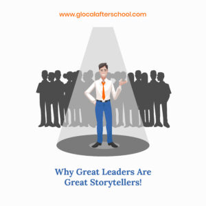 Why Great Leaders Are Great Storytellers!