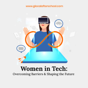 Women in Tech: Overcoming Barriers and Shaping the Future
