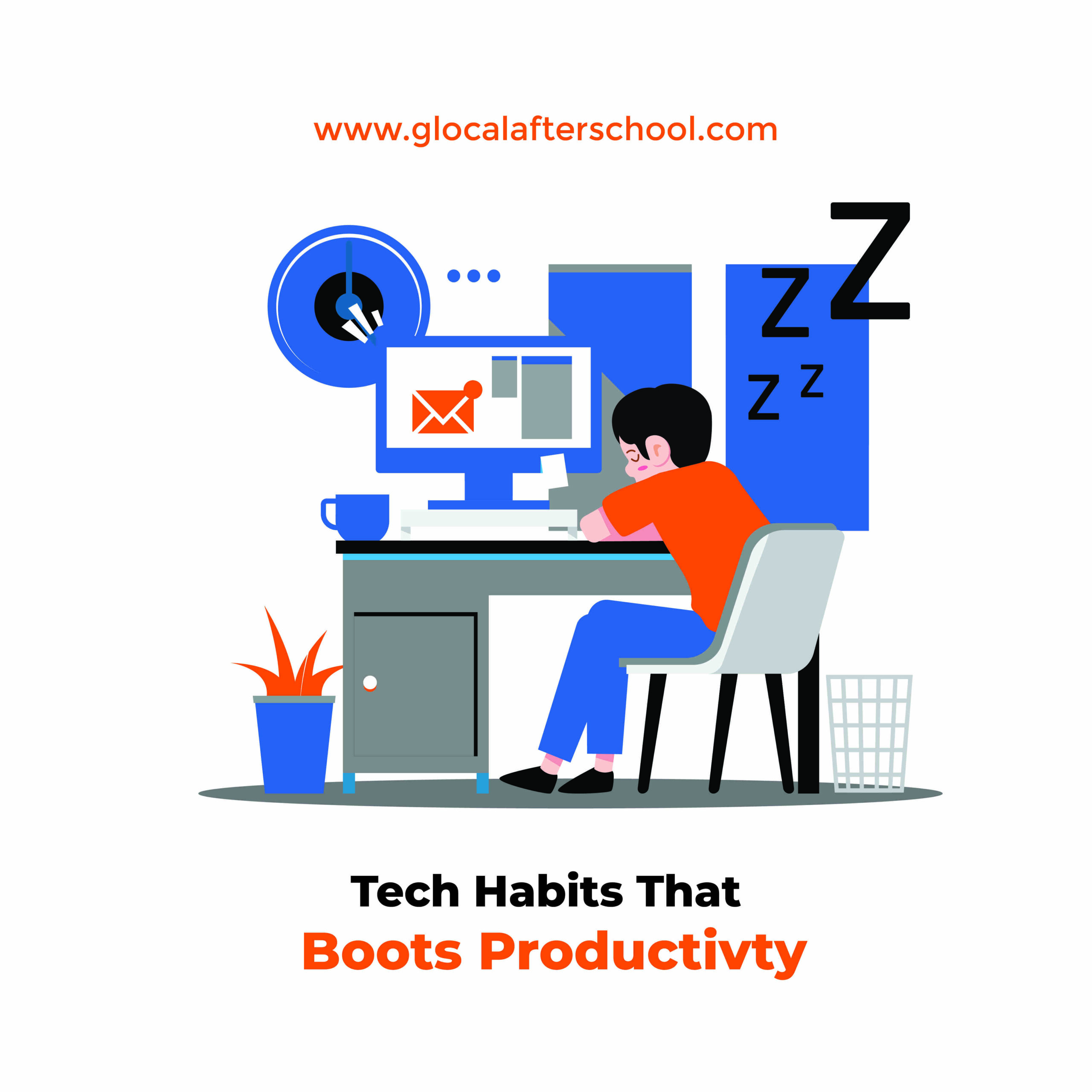 Tech Habits That Boost Productivity - Glocal After School