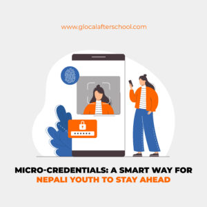 Micro-Credentials: A Smart Way for Nepali Youth to Stay Ahead