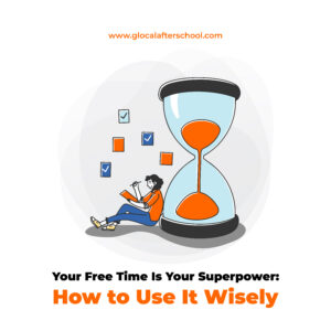 Your Free Time Is Your Superpower: How to Use It Wisely.